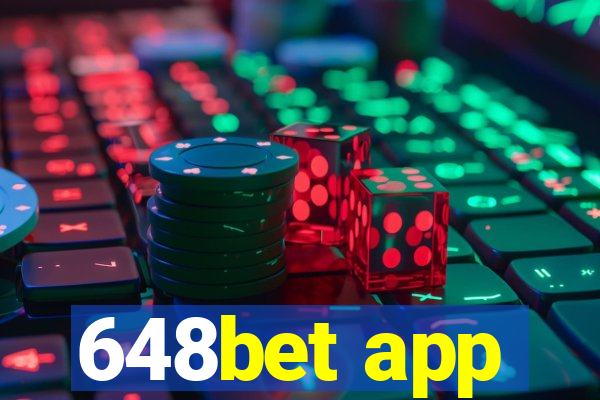 648bet app